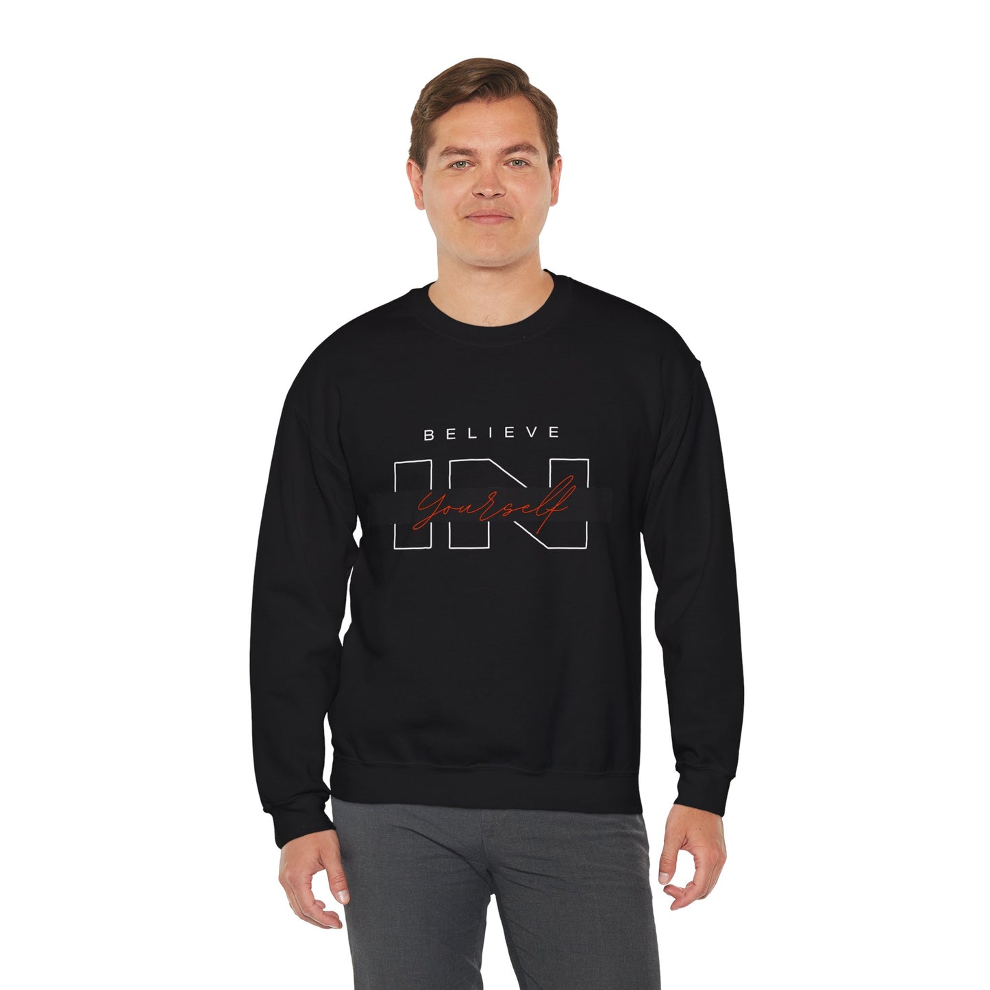 Believe In Yourself - Sweatshirt